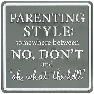 Parenting Style 3.5" Tin Magnet