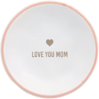 Love You Mom 2.5" Trinket Dish