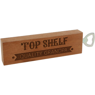 Top Shelf Grandpa 2" x 7" Wooden Bottle Opener