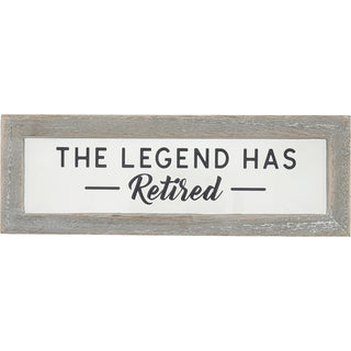 Legend has Retired 6" x 2" Wood Framed Glass Plaque