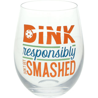 Dink Responsibly 18 oz Stemless Wine Glass