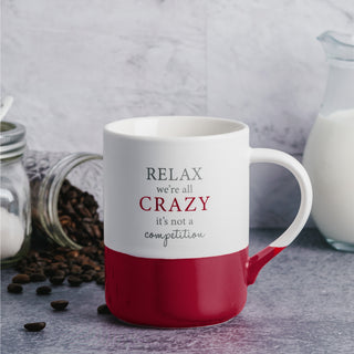 Relax, Crazy 18 oz Mug