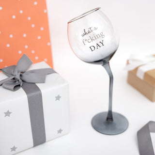 F*cking Day 11 oz Tipsy Stemmed Wine Glass