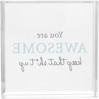 Awesome 3.5" Acrylic Plaque