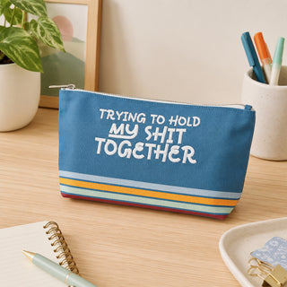 Shit Together Zippered Pouch