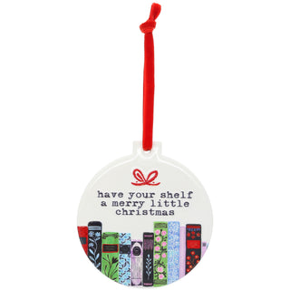 Your Shelf 3.5" Ceramic Ornament