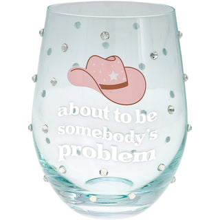 Somebody's Problem Gift Boxed 18 oz Stemless Wine Glass