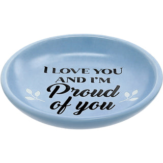 Proud Of You 4" Keepsake Dish