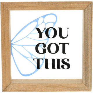 You Got This 5" x 5" Framed Glass Plaque