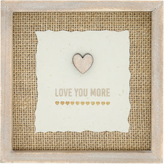 Love You More 5" MDF Plaque