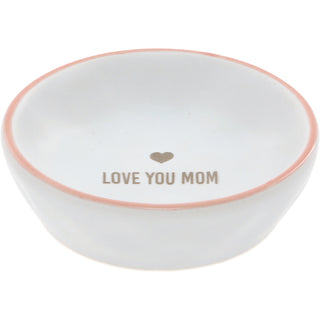 Love You Mom 2.5" Trinket Dish