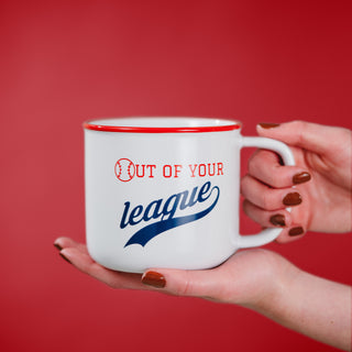 Out Of Your League 17 oz Mug