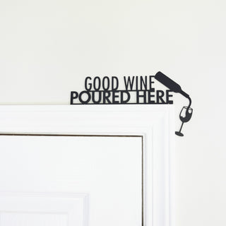 Good Wine Metal Door Topper