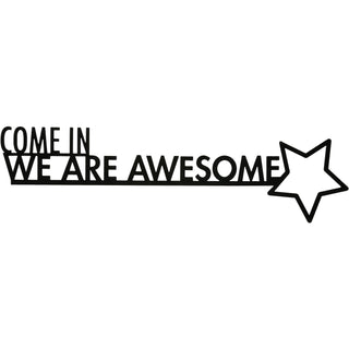 We Are Awesome Metal Door Topper