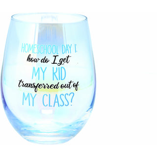 Homeschool Day 1 18 oz Stemless Wine Glass