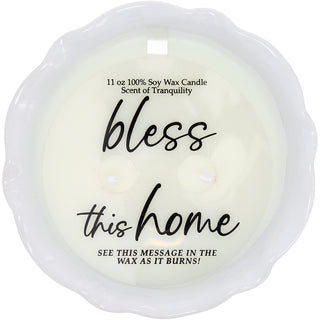 Bless This Home 11 oz - 100% Soy Wax Reveal Candle
Scent: Tranquility