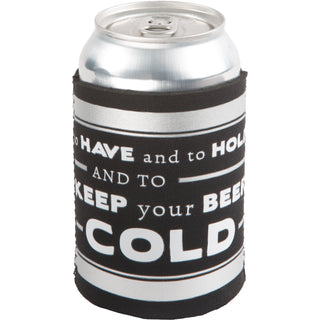 To Have and To Hold Neoprene Can Cooler