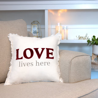 Love Lives Here 18" Throw Pillow Cover